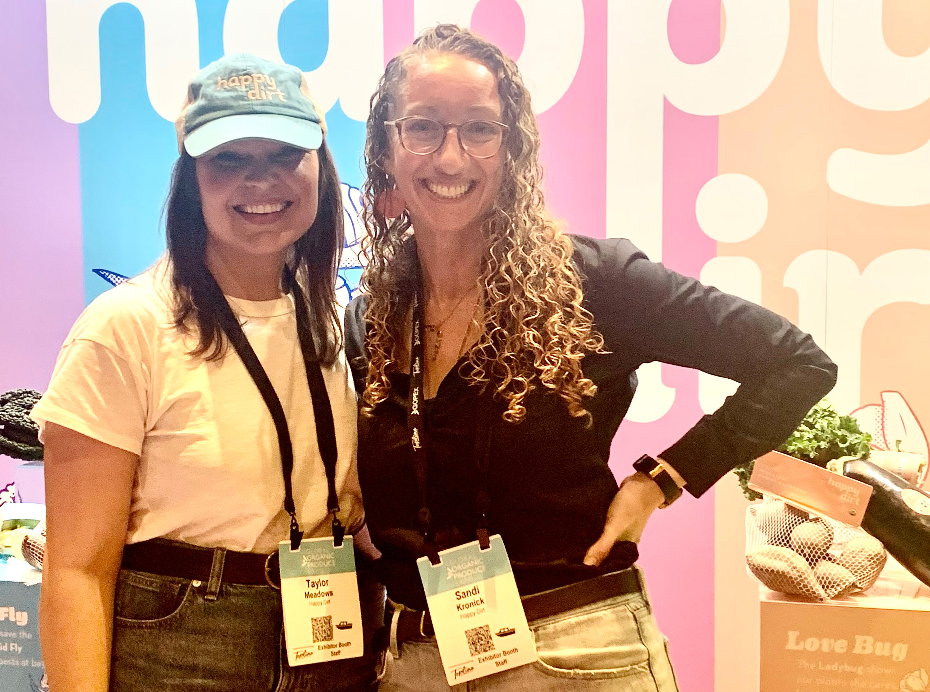 Taylor Meadows and Sandi Kronick of Happy Dirt.